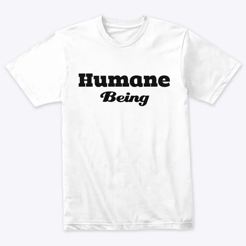 Humane Being